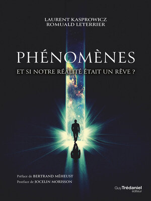 cover image of Phénomènes--Et si notre réalité était un rêve ?